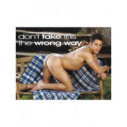 Happy Birthday - Don`t take this the wrong way Greeting Card (M8104)